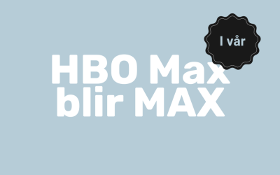 Snart lanseras nya streamingtjänsten ”Max”